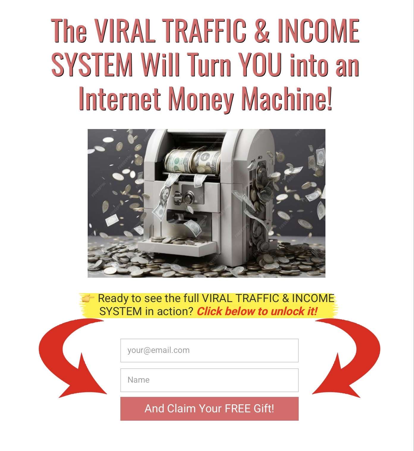 Promotional image for 'Viral Traffic & Income 101' program, featuring a money-making machine with dollar bills and coins, along with a call-to-action for an email subscription to receive a free gift.